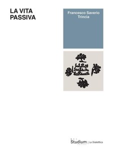 La vita passiva