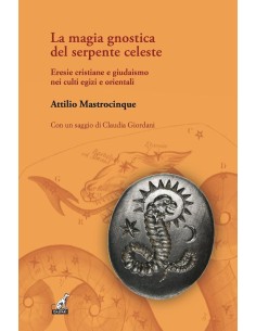 La magia gnostica del serpente celeste