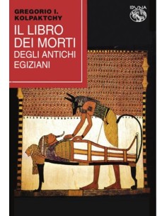 Il libro dei morti degli antichi Egiziani