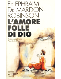L'amore folle di Dio