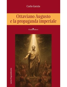 Ottaviano Augusto e la propaganda imperiale