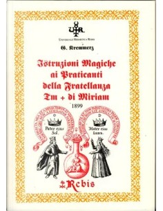 Istruzioni magiche ai Praticanti della Fratellanza Terapeutico-Magica di Miriam