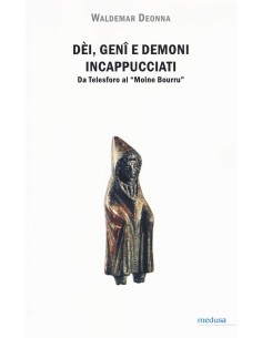 Dèi, Geni e Demoni incappucciati