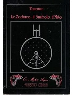 Lo Zodiaco, il Simbolo, il Mito