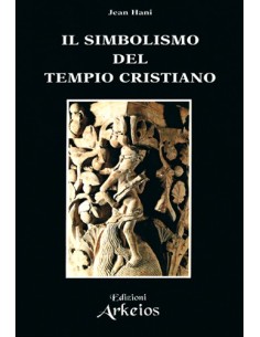 Il simbolismo del tempio cristiano