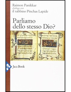 Parliamo dello stesso Dio?