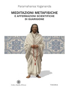 Meditazioni metafisiche - Affermazioni scientifiche di guarigione