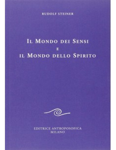 Il mondo dei sensi e il mondo dello spirito