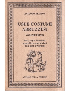 Usi e costumi abruzzesi. 2 Volumi