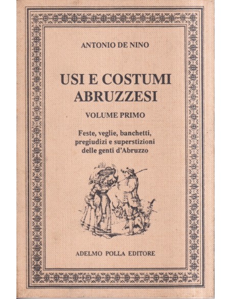 Usi e costumi abruzzesi. 2 Volumi