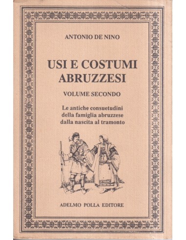 Usi e costumi abruzzesi. 2 Volumi