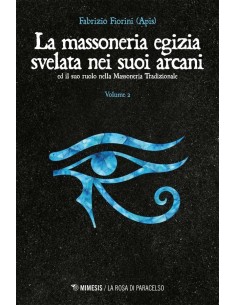 La massoneria egizia svelata nei suoi arcani. Vol.2