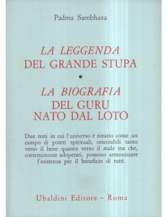 La leggenda del grande stupa. La biografia del Guru nato dal loto