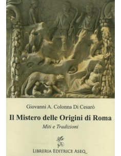 Il mistero delle origini di Roma