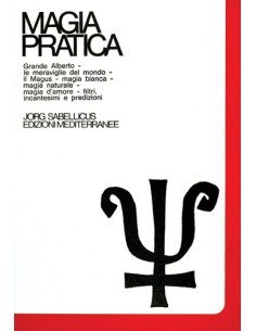 Magia Pratica. Vol. 3