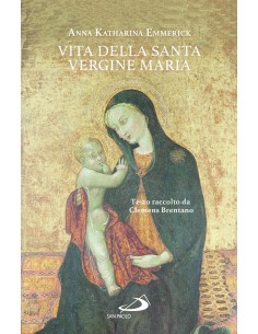 Vita della Santa Vergine Maria