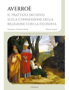 Trattato decisivo sulla connessione della religione con la filosofia