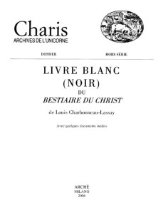 Livre Blanc (Noir) du «Bestiaire Du Christ»