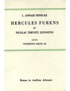 Hercules furens et Nicolai Treveti expositio. Vol. II
