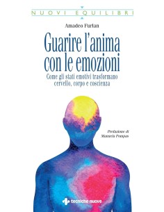 Guarire l'anima con le emozioni