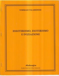 Essoterismo, esoterismo e iniziazione