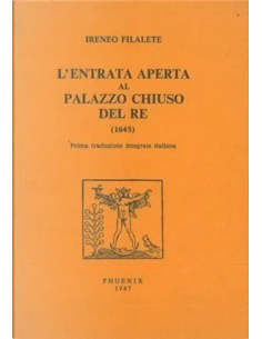 L'entrata aperta al Palazzo Chiuso del Re (1645)