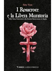 I Rosacroce e la Libera Muratoria