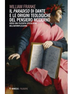 Il paradiso di dante e le origini teologiche del pensiero moderno