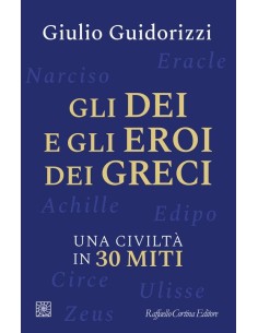 Gli dei e gli eroi dei greci