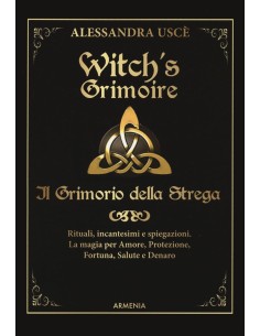 Witch's grimoire. Il grimorio della strega