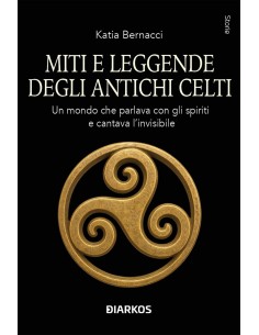 Miti e leggende degli antichi celti
