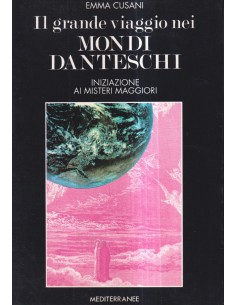 Il grande viaggio nei mondi danteschi