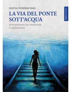 La via del ponte sott'acqua