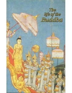 The life of the Buddha