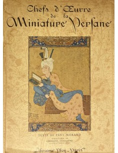 Chefs d'oeuvre de la miniature Persane