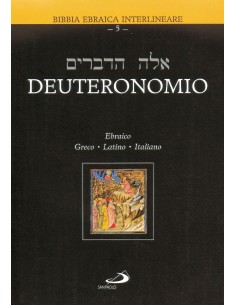 Deuteronomio. Testo ebraico, greco, latino e italiano