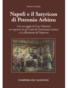 Napoli e il Satyricon di Petronio Arbitro