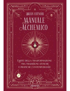 Manuale alchemico. Ediz. illustrata
