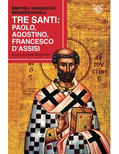 Tre santi: Paolo, Agostino, Francesco D'Assisi