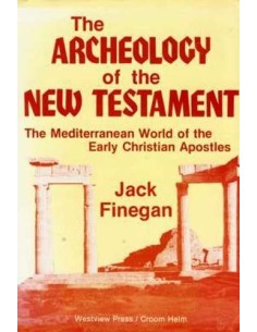The Archeology of the New Testament