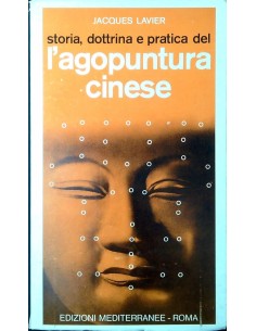 Storia, dottrina e pratica dell'agopuntura cinese