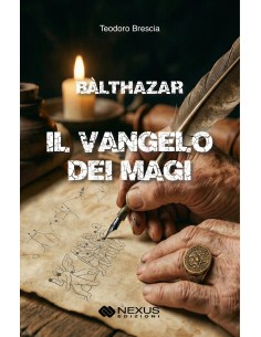 Balthazar: il vangelo dei Magi