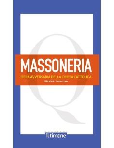 Massoneria - Fiera avversaria della Chiesa Cattolica