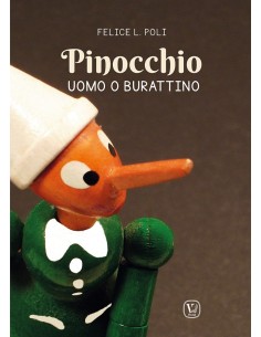 Pinocchio. Uomo o burattino