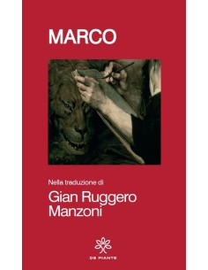 Marco nella traduzione di Gian Ruggero Manzoni