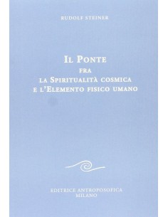 Il ponte fra la spiritualità cosmica e l'elemento fisico umano