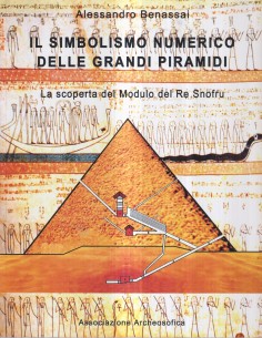Il simbolismo numerico delle grandi piramidi