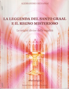 La leggenda del Santo Graal e il regno misterioso