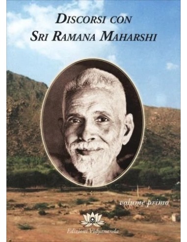 Discorsi con Sri Ramana Maharshi - vol. 1