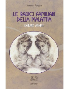 Le radici familiari della malattia